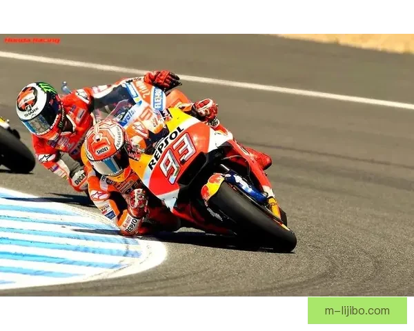 马尔克斯复出引发MotoGP赛季激烈竞争格局变化